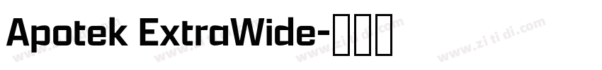 Apotek ExtraWide字体转换 Apotek ExtraWide字体转换